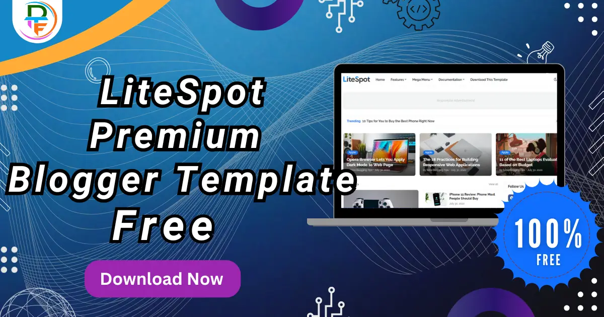 Download LiteSpot: Free SEO-Optimized Blogger Template