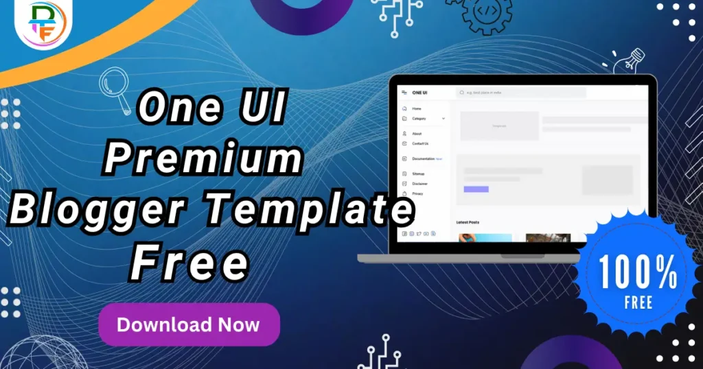 Boost Your Blog with One UI Premium Template Download