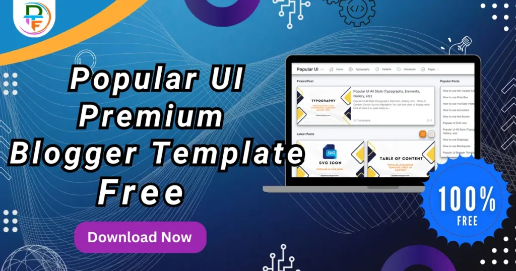 Popular UI Premium Blogger Template Free Download