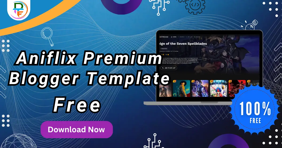 Aniflix Premium Blogger Template Free Download