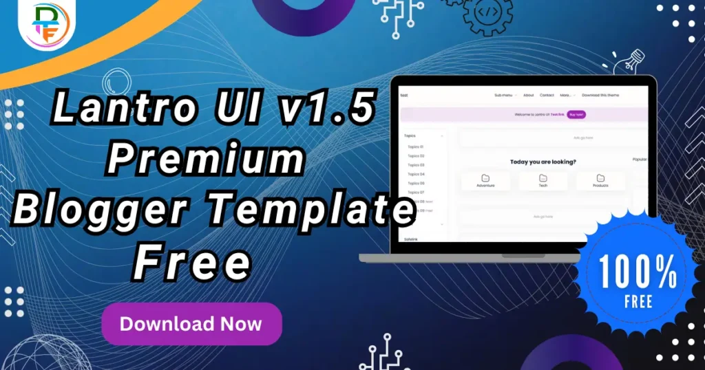 Lantro UI Premium Blogger Template Free Download