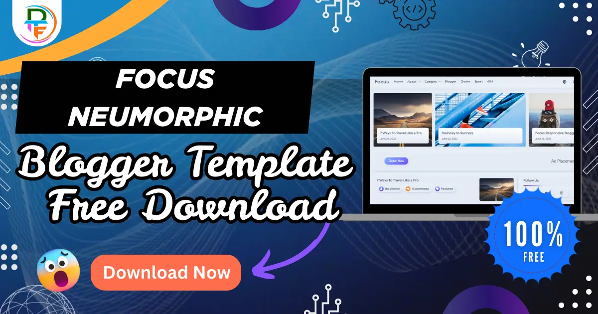 Focus Neumorphic Premium Blogger Template Free Download 2026 Layout