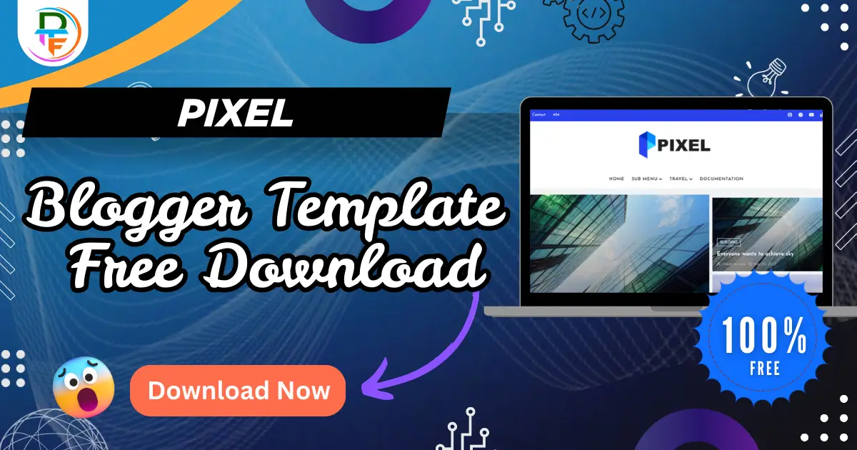 Pixel Premium Blogger Template Free Download 2026 Interface